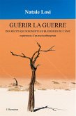 Guérir la guerre (eBook, PDF)