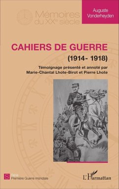 Cahiers de guerre (eBook, PDF) - Pierre et Marie-Chantal Lhote, Lhote