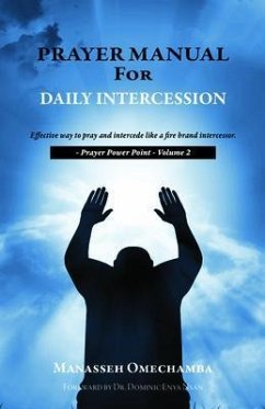 Prayer Manual For Daily Intercession (eBook, ePUB) - Omechamba, Manasseh