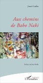 Aux chemins de Babo Naki (eBook, PDF)