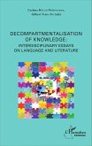 Decompartmentalisation of knowledge: interdisciplinary essays on language and literature (eBook, PDF)