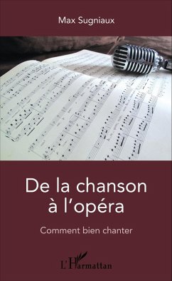 De la chanson à l'opéra (eBook, PDF) - Max Sugniaux, Sugniaux