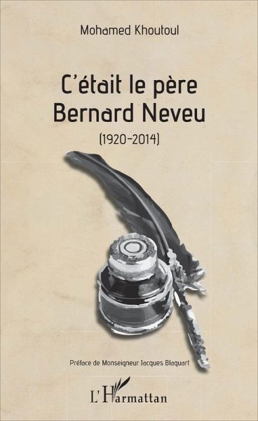 C'était le père Bernard Neveu (eBook, PDF) C'était le père Bernard Neveu (eBook, PDF)