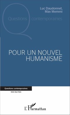 Pour un nouvel humanisme (eBook, PDF) - Luc Daudonnet, Daudonnet