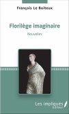 Florilège imaginaire (eBook, PDF)