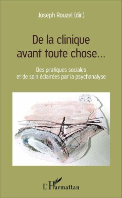 Cover De la clinique avant toute chose... (eBook, PDF)
