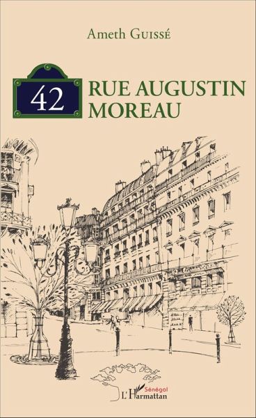 42, rue Augustin Moreau (eBook, PDF) 42, rue Augustin Moreau (eBook, PDF)