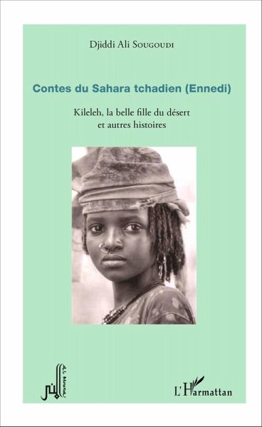 Contes du Sahara tchadien (Ennedi) (eBook, PDF) Contes du Sahara tchadien (Ennedi) (eBook, PDF)