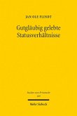 Gutgläubig gelebte Statusverhältnisse (eBook, PDF)