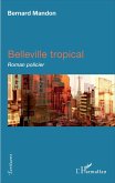 Belleville tropical (eBook, PDF)