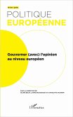 Gouverner (avec) l'opinion au niveau européen (eBook, PDF)