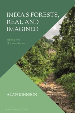 India's Forests, Real and Imagined (eBook, PDF) - Johnson, Alan