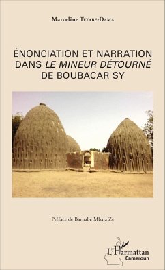 Cover Énonciation et narration dans <em>Le mineur</em> détourné de Boubacar Sy (eBook, PDF)