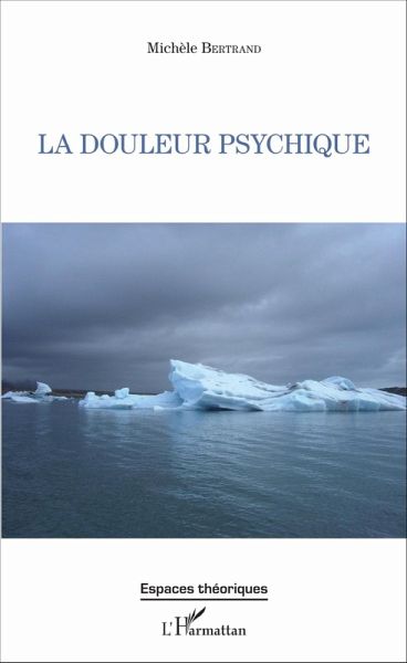 La douleur psychique (eBook, PDF)