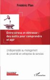 Entre stress et détresse : des outils pour comprendre et agir (eBook, PDF)