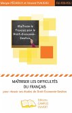 Maîtriser les difficultés du français pour réussir ses études de Droit-Economie-Gestion (eBook, PDF)