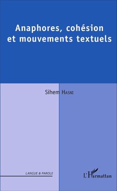Cover Anaphores, cohésion et mouvements textuels (eBook, PDF)