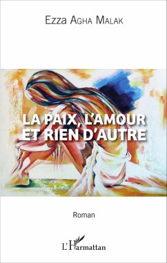 Cover La paix, l'amour et rien d'autre (eBook, PDF)