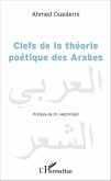 Clefs de la théorie poétique des Arabes (eBook, PDF)