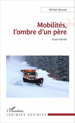 Mobilités, l'ombre d'un père (eBook, PDF) - Michel Bonnet, Bonnet
