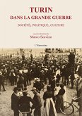 Turin dans la Grande Guerre (eBook, PDF)