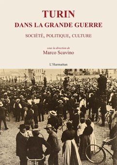 Turin dans la Grande Guerre (eBook, PDF) - Marco Scavino, Scavino