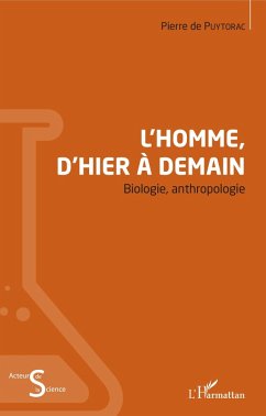 L'Homme, d'hier à demain (eBook, PDF) - Pierre de Puytorac, de Puytorac