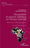 Citoyenneté et pouvoir politique en Afrique centrale (eBook, PDF)