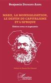 Marx, la mondialisation, le destin du capitalisme et l'Afrique (eBook, PDF)