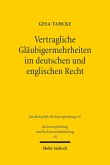 Vertragliche Gläubigermehrheiten im deutschen und englischen Recht (eBook, PDF)