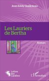 Les Lauriers de Bertha (eBook, PDF)