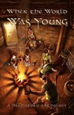 When the World Was Young (eBook, ePUB)