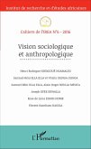 Vision sociologique et anthropologique (eBook, PDF)