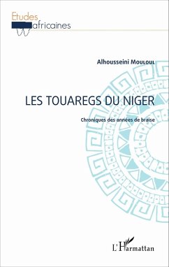 Les touaregs du Niger (eBook, PDF) - Alhousseini Mouloul, Mouloul