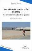 Les réfugiés et déplacés de Syrie (eBook, PDF)