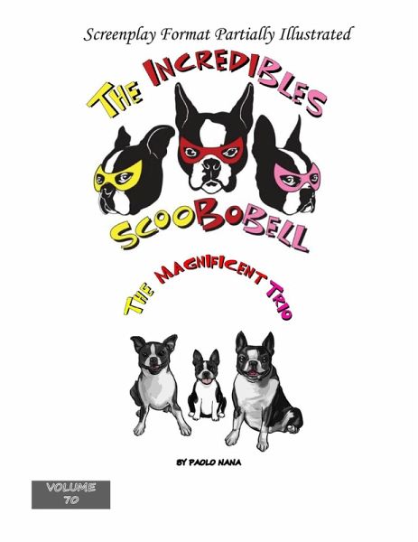The Magnificent Trio (The Incredibles Scoobobell Series, #70) (eBook, ePUB) The Magnificent Trio (The Incredibles Scoobobell Series, #70) (eBook, ePUB)