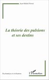 La théorie des pulsions et ses destins (eBook, PDF)