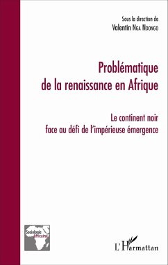 Problématique de la renaissance en Afrique (eBook, PDF) Cover Problématique de la renaissance en Afrique (eBook, PDF)