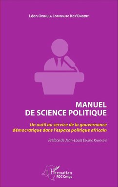 Manuel de science politique (eBook, PDF) - Leon Odimula Lofunguso Kos'Ongenyi, Odimula Lofunguso Kos'Ongenyi