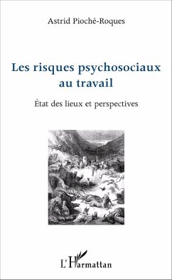 Les risques psychosociaux au travail (eBook, PDF) - Astrid Pioche-Roques, Pioche-Roques