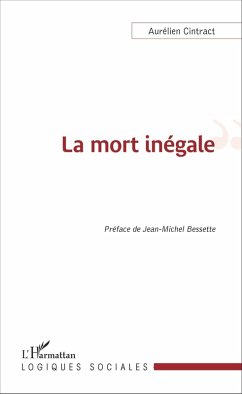 La mort inégale (eBook, PDF) - Aurelien Cintract, Cintract