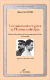 Les communistes grecs et l'Union soviétique (eBook, PDF)