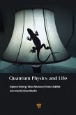 Quantum Physics and Life (eBook, PDF)