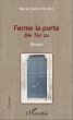 Ferme la porte (eBook, PDF) - Bild 1
