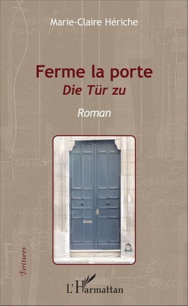 Ferme la porte (eBook, PDF) Ferme la porte (eBook, PDF)