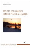 Reflets des lumières dans la pensée allemande (eBook, PDF)