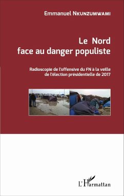Le Nord face au danger populiste (eBook, PDF) - Emmanuel Nkunzumwami, Nkunzumwami
