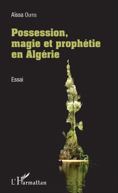 Cover Possession, magie et prophétie en Algérie (eBook, PDF)