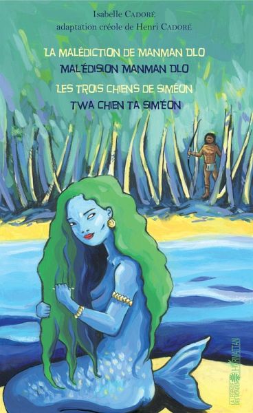 La malédiction de Manman Dlo / Malédision Manman Dlo (eBook, PDF)