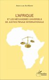 L'Afrique et les mécanismes universels de justice pénale internationale (eBook, PDF)